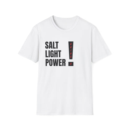 SALT LIGHT POWER! — Bring It! T-Shirt