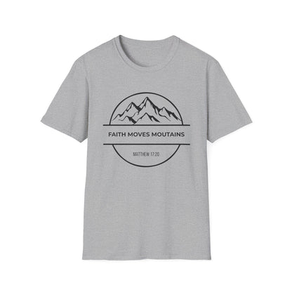 Faith Moves Mountains T-Shirt