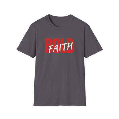 BOLD Faith T-Shirt