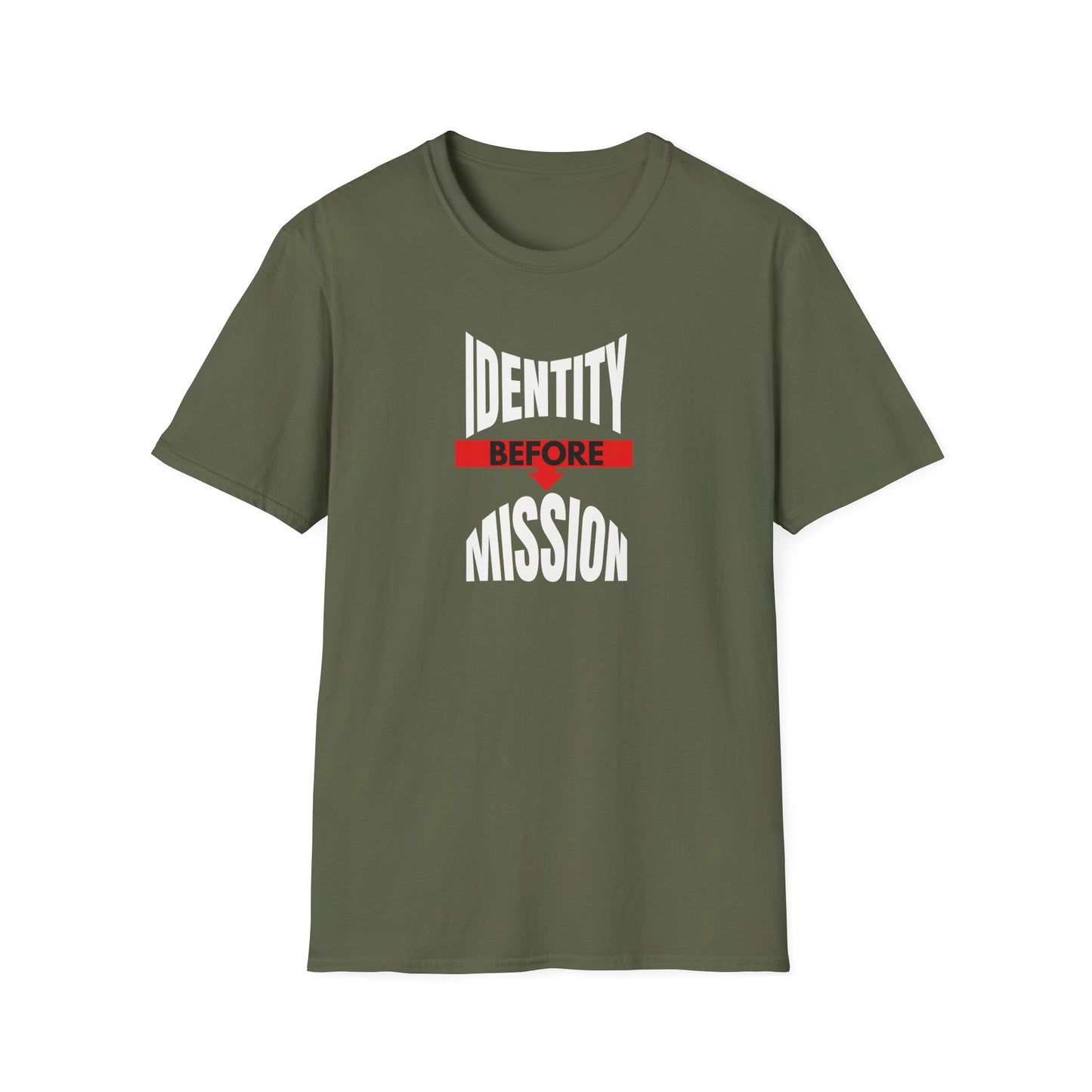 Identity Before Mission T-Shirt