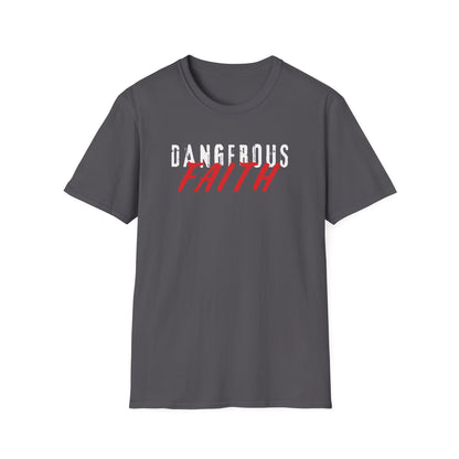 Dangerous Faith T-Shirt