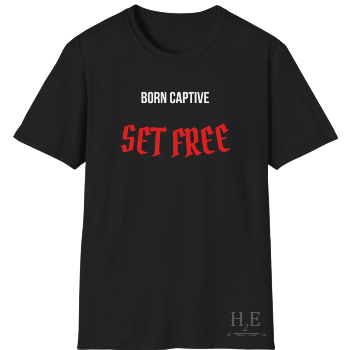 Born Captive Set Free T-Shirt