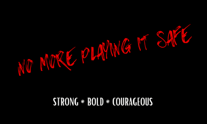 No More Playing It Safe T-Shirt