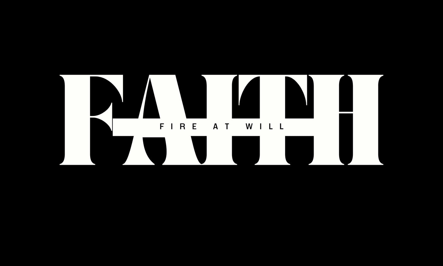 Faith Fire At Will T-Shirt