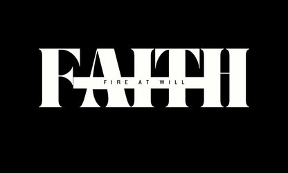 Faith Fire At Will T-Shirt