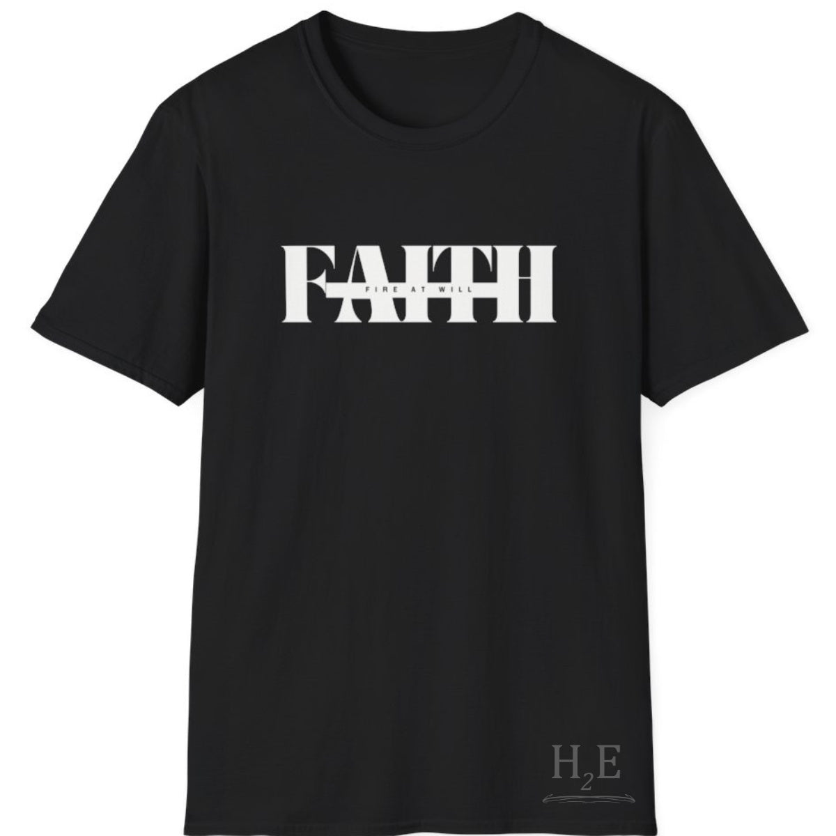 Faith Fire At Will T-Shirt