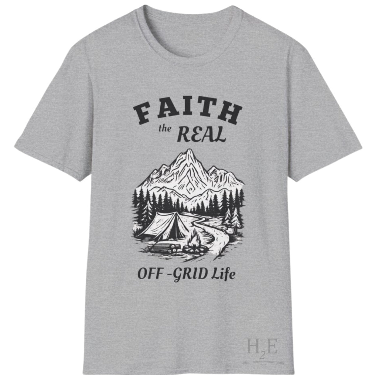 Faith The Real Off-Grid Life T-Shirt