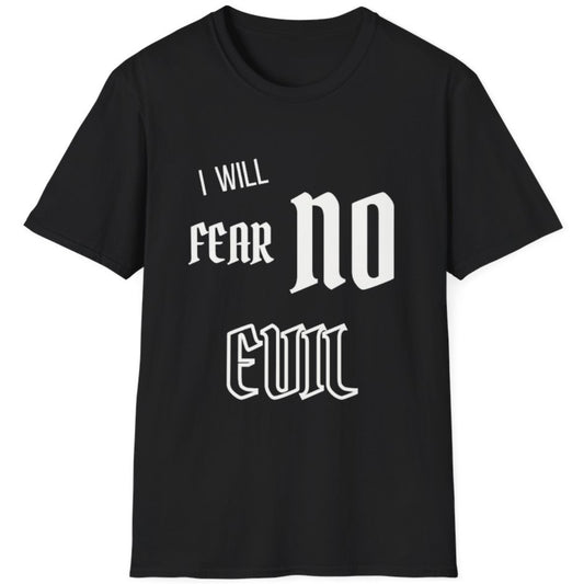 Fear No Evil T-Shirt