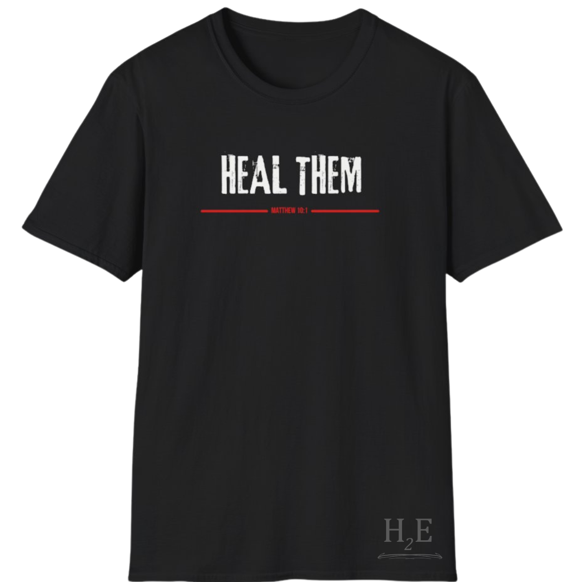 Heal Them (Matthew 10:1) T-Shirt