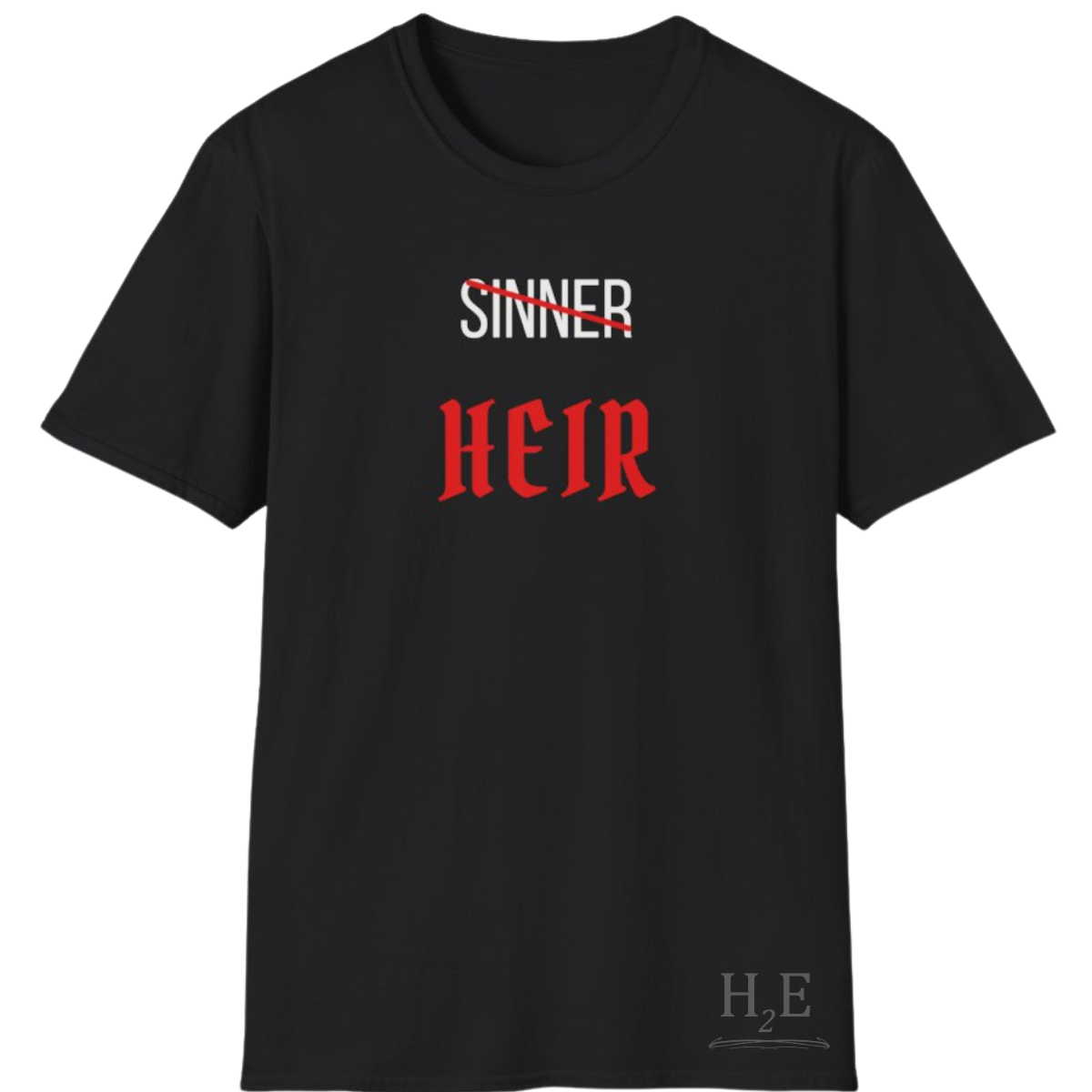 Heir (Not Sinner) T-Shirt