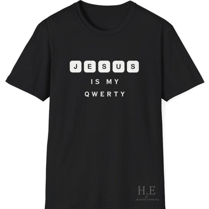 Jesus My QWERTY  T-Shirt