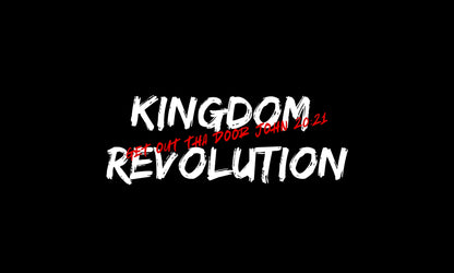 Kingdom Revolution — Get Out Tha Door (John 20:21) T-Shirt