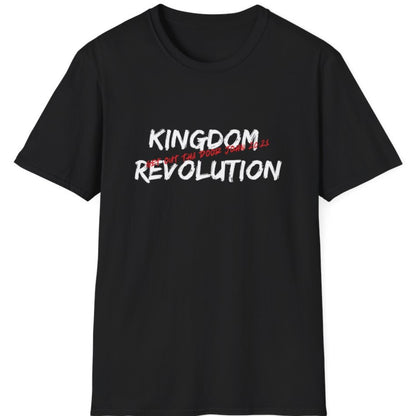 Kingdom Revolution — Get Out Tha Door (John 20:21) T-Shirt
