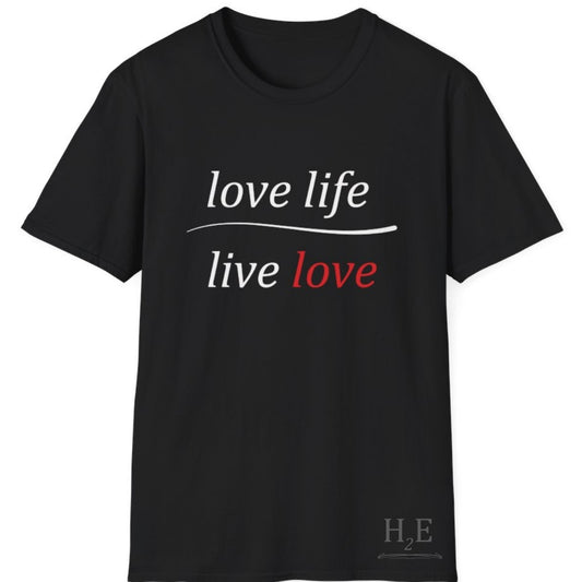 Love Life Live Love T-Shirt