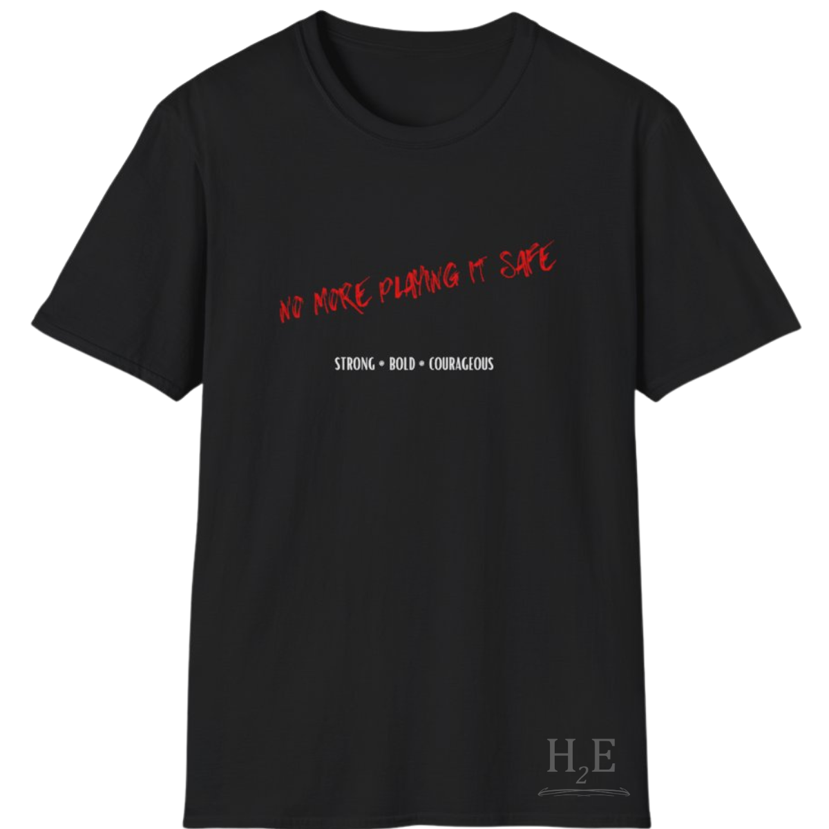 No More Playing It Safe T-Shirt