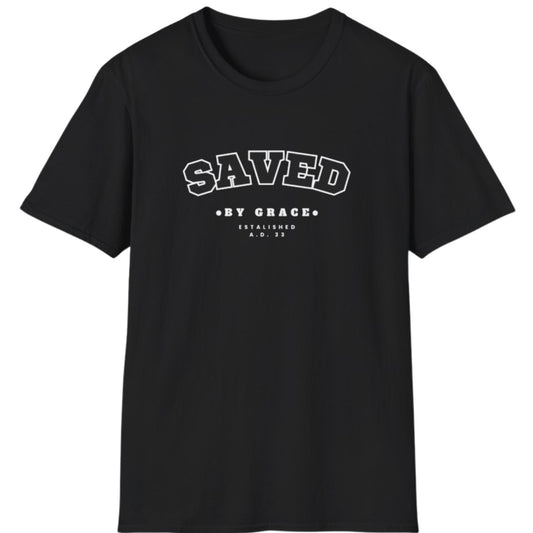 Saved By Grace T-Shirt