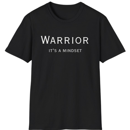Warrior— It's A Mindset T-Shirt